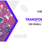 The Impact of Digital Transformation on Small Businesses in Nigeria